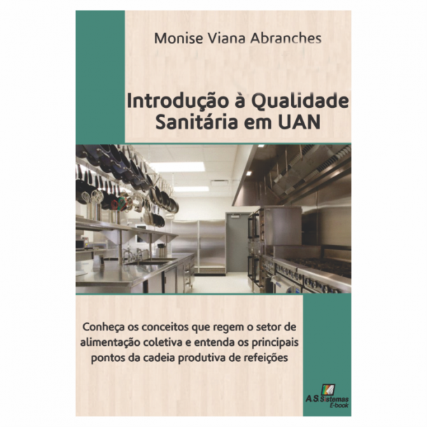 Introdução à Qualidade Sanitária em Unidades de Alimentação e Nutrição - e-book